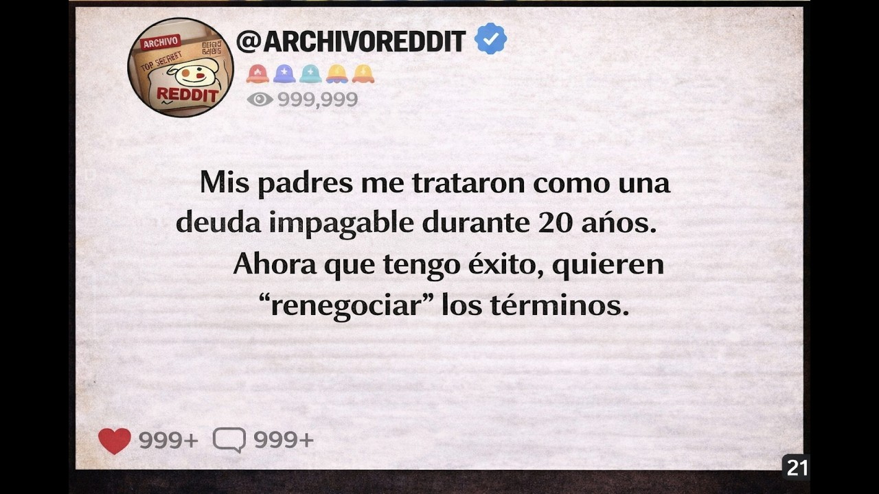 Mis padres me trataron como una deuda impagable. Ahora, quieren 