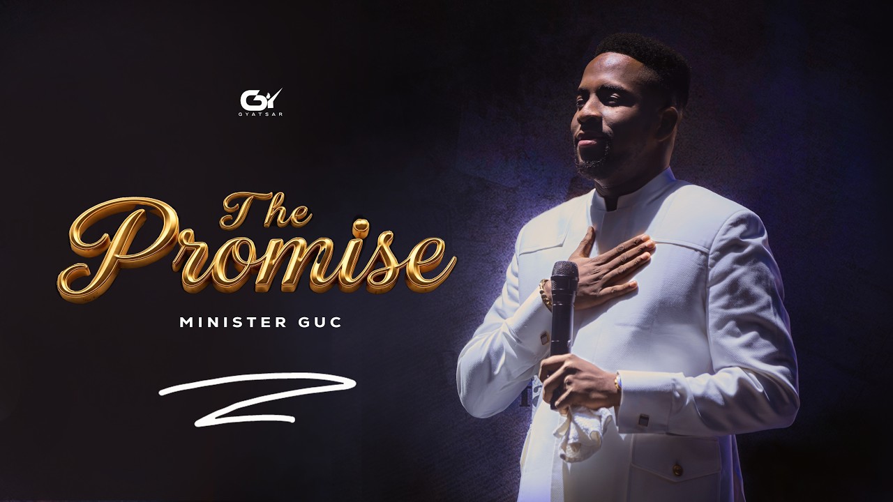 THE PROMISE (LIVE) - MINISTER GUC (OFFICIAL VIDEO)