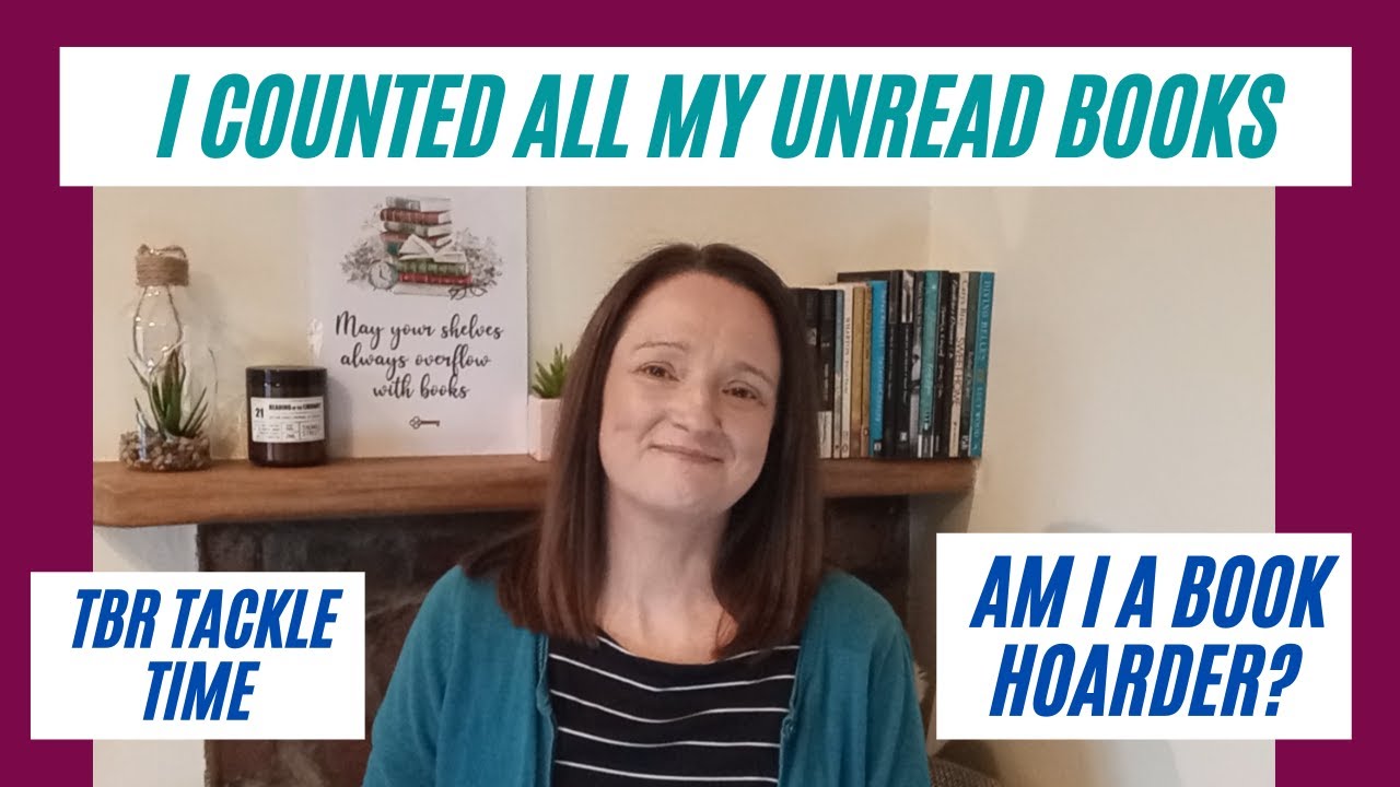 I Finally Counted My Unread Books. It's Time To Tackle My TBR - 