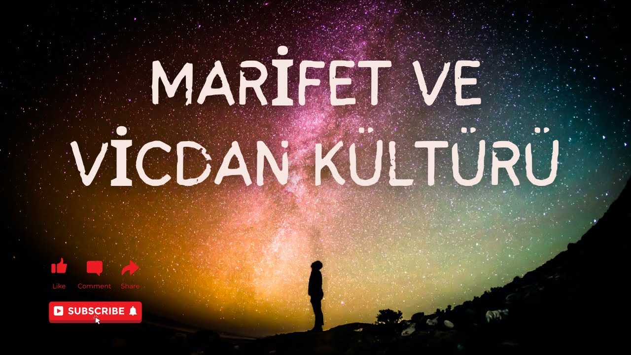 MARİFET VE VİCDAN KÜLTÜRÜ