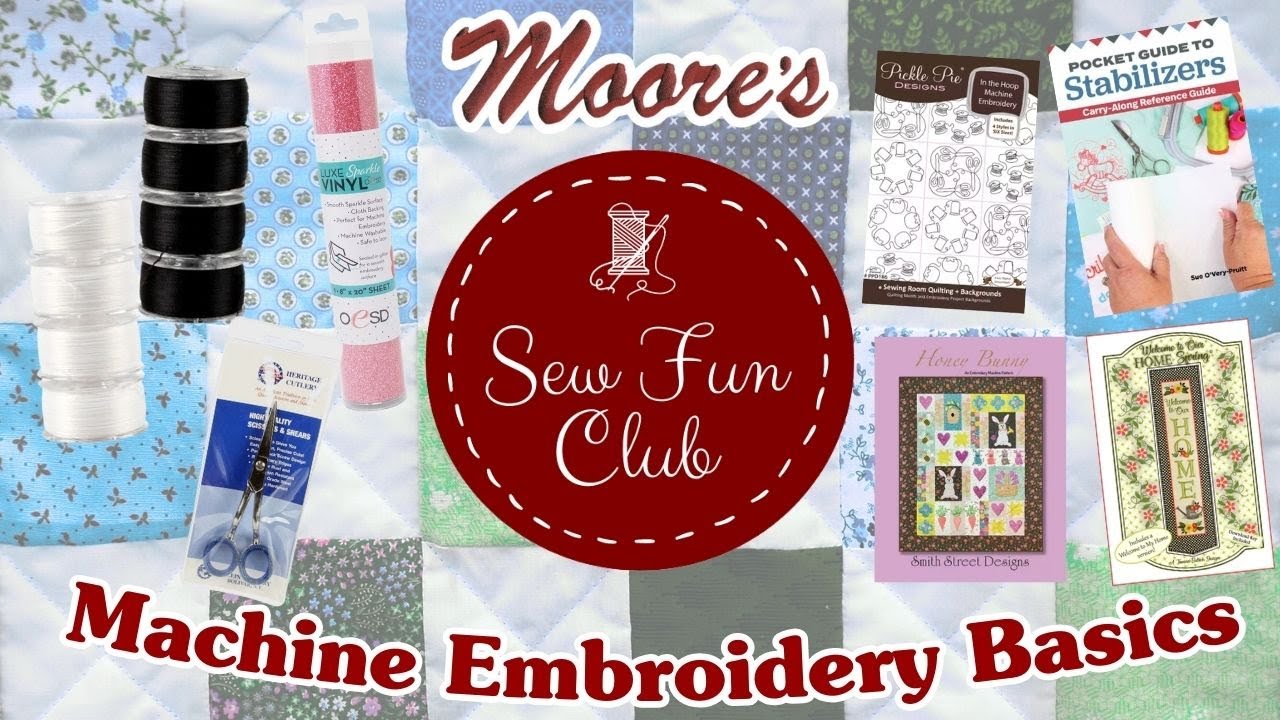 Sew Fun Club Live January 2026 | Machine Embroidery Basics