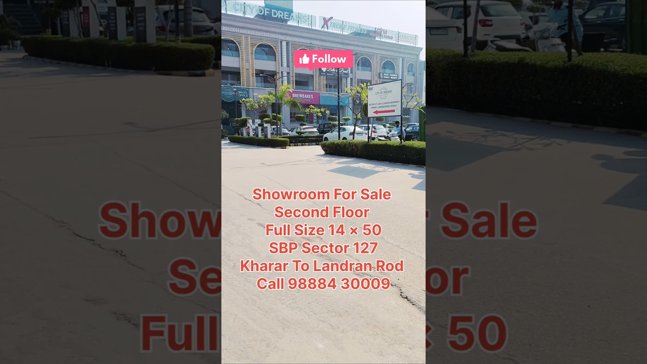 Showroom Second Floor Full Size 14 &times;50 Location SBP Sector 127 Kharar To Landran Road 🛣️