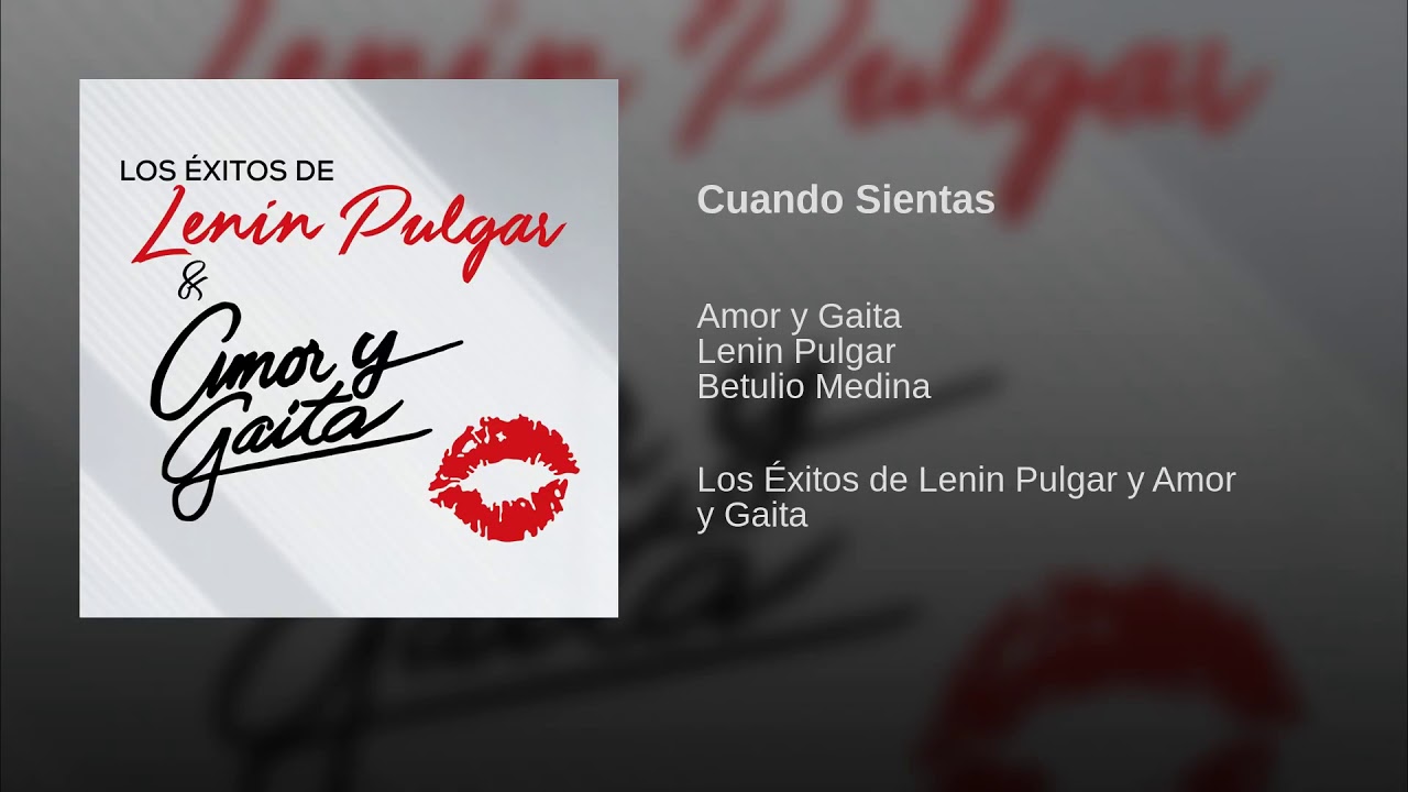 Amor y Gaita - Cuando Sientas