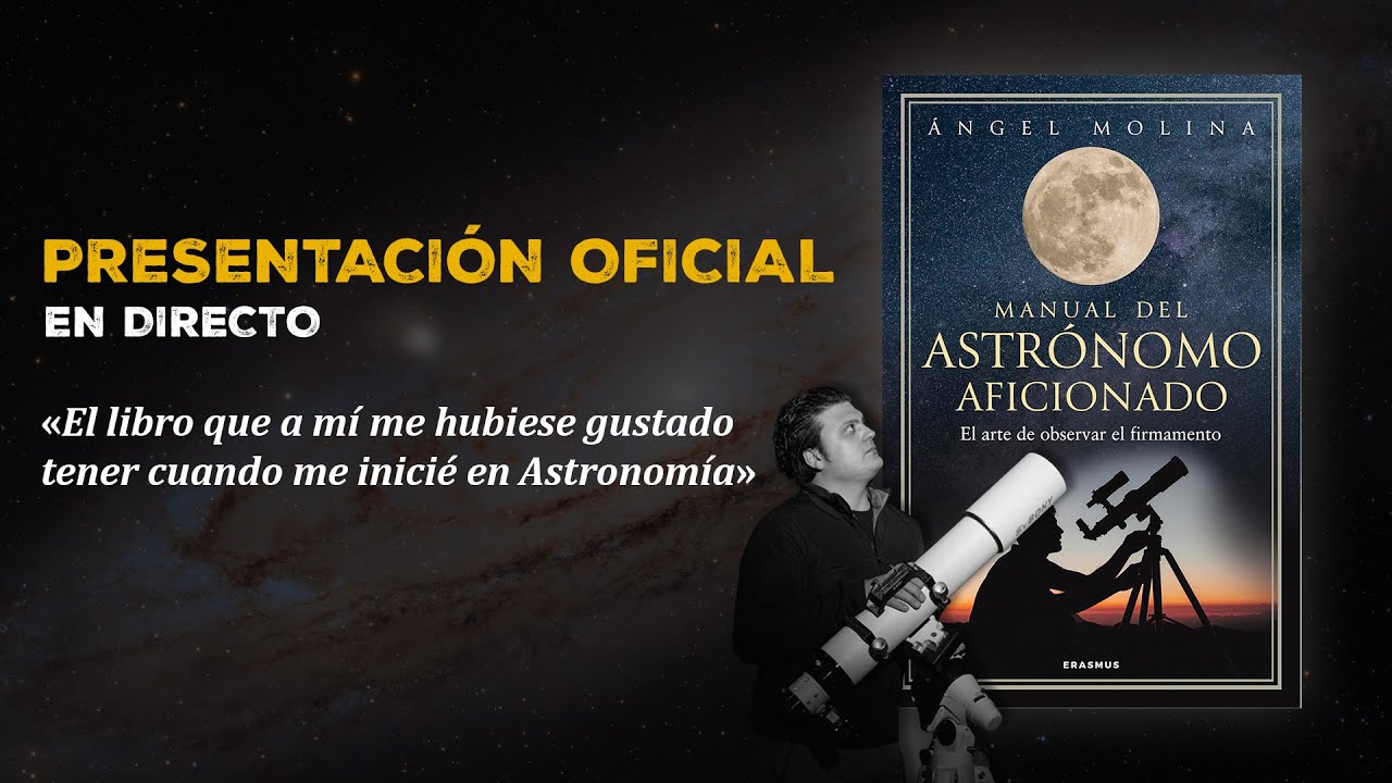 MI (primer) LIBRO: Manual del Astrónomo Aficionado | Presentación OFICIAL y EXCLUSIVA en redes