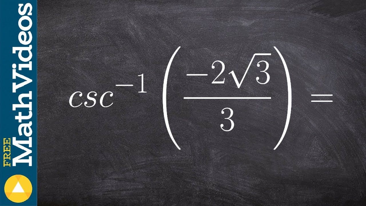 How to evaluate the inverse of cosecant with the unit circle