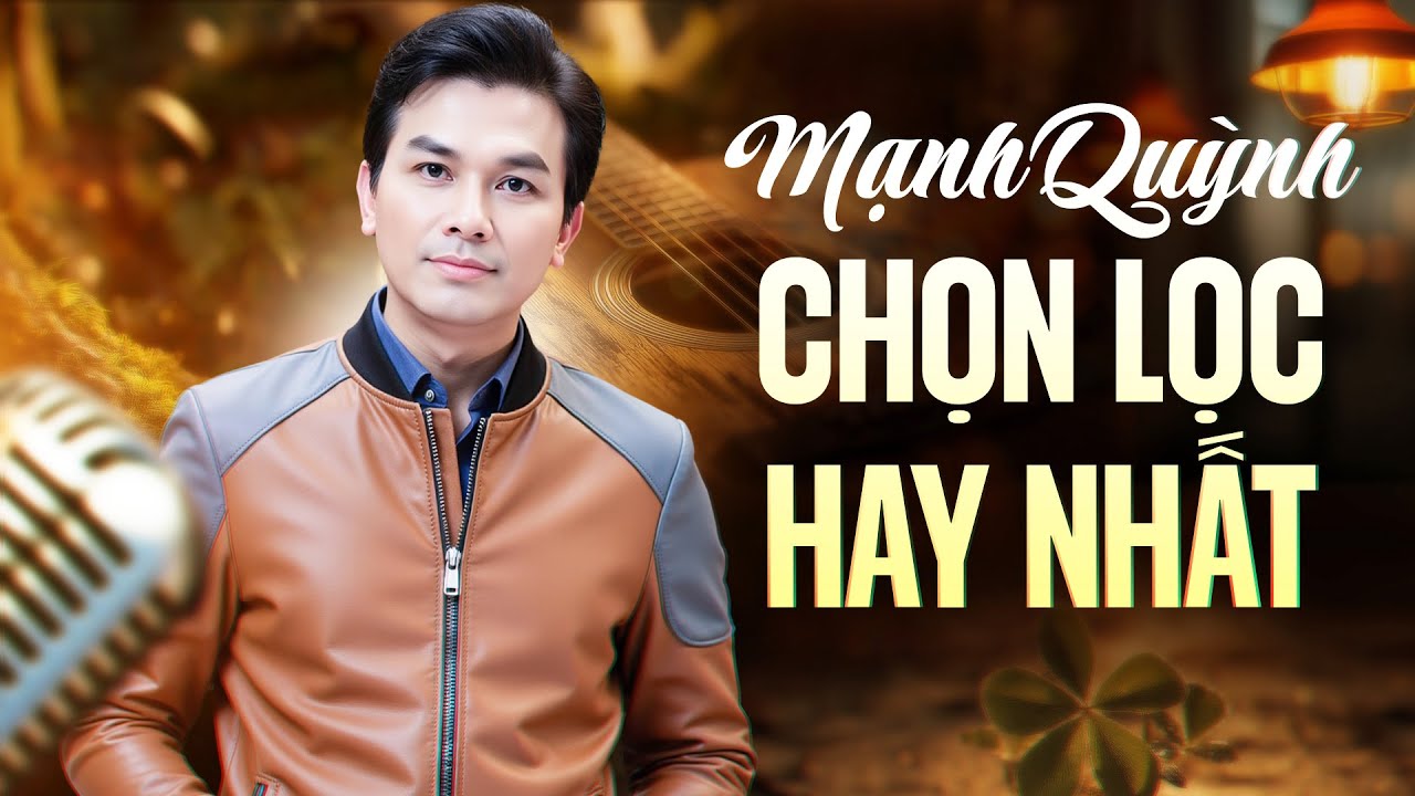 Mạnh Quỳnh Chọn Lọc Hay Nhất 2025 - Liên Khúc Nhạc Vàng Xưa Hải Ngoại Hay Nhất Mọi Thời Đại
