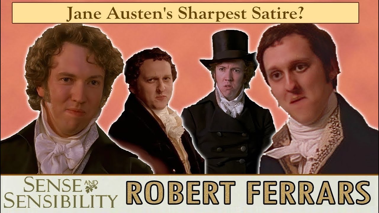 Who Is Robert Ferrars? | Jane Austen’s Sharpest Satire?