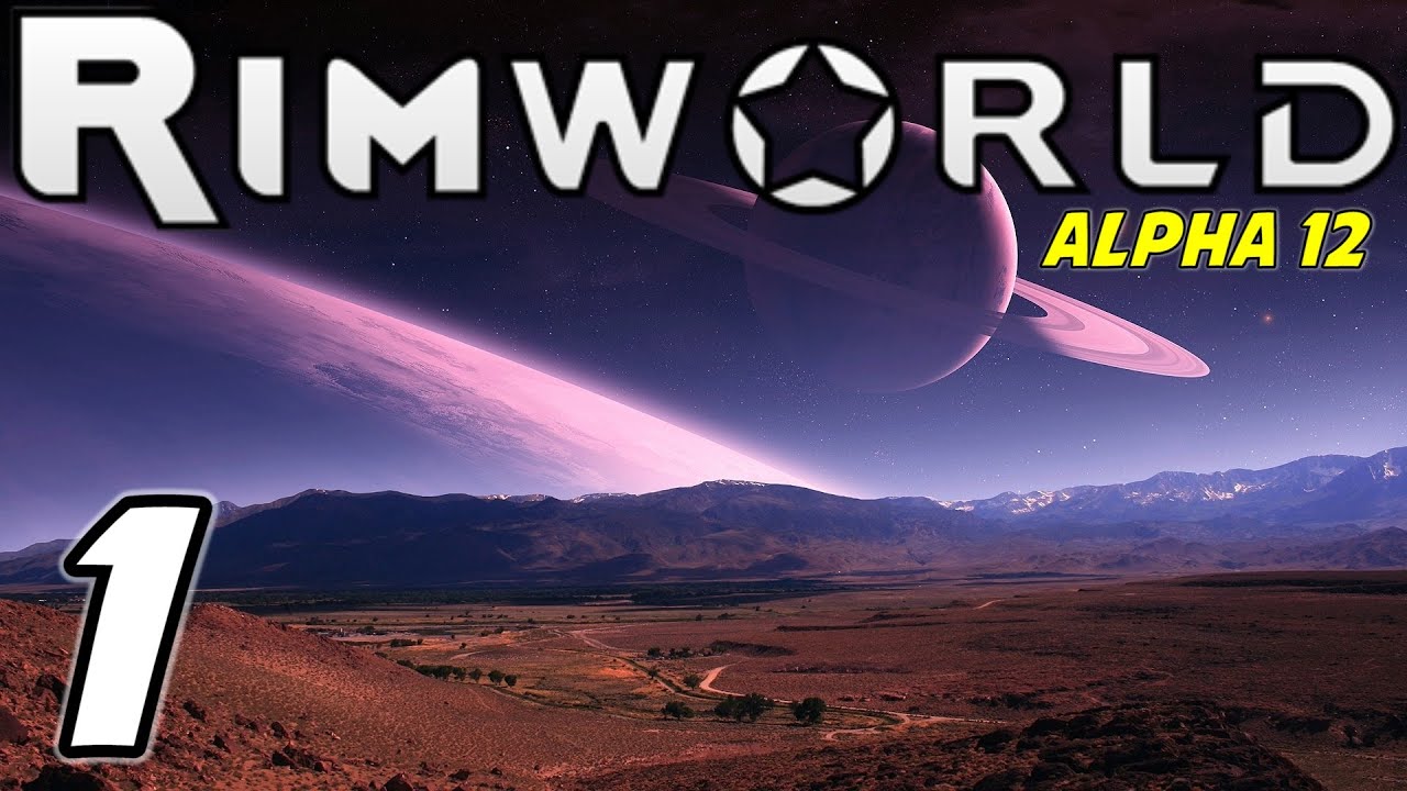 RimWorld Alpha 12 E01 