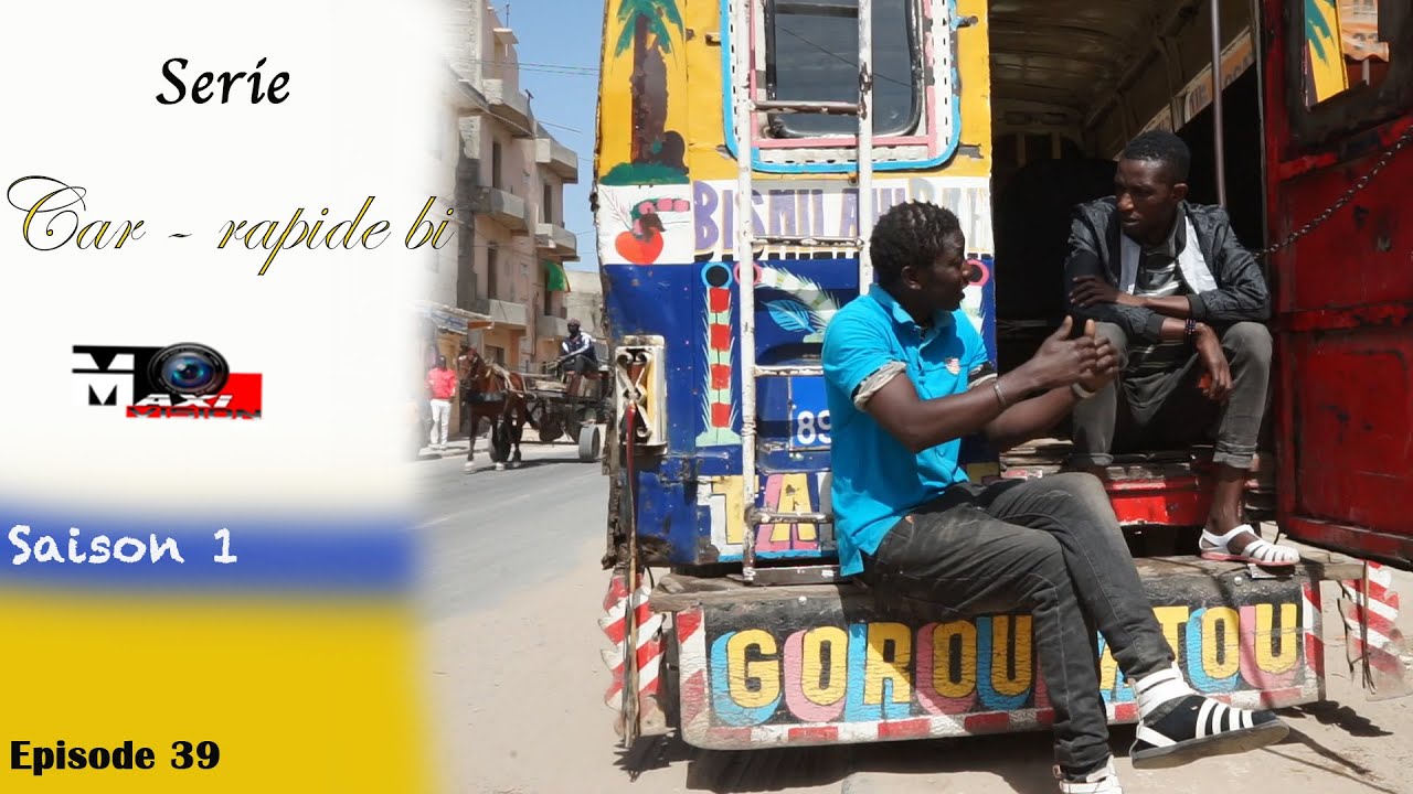 Car rapide bi Épisode 39