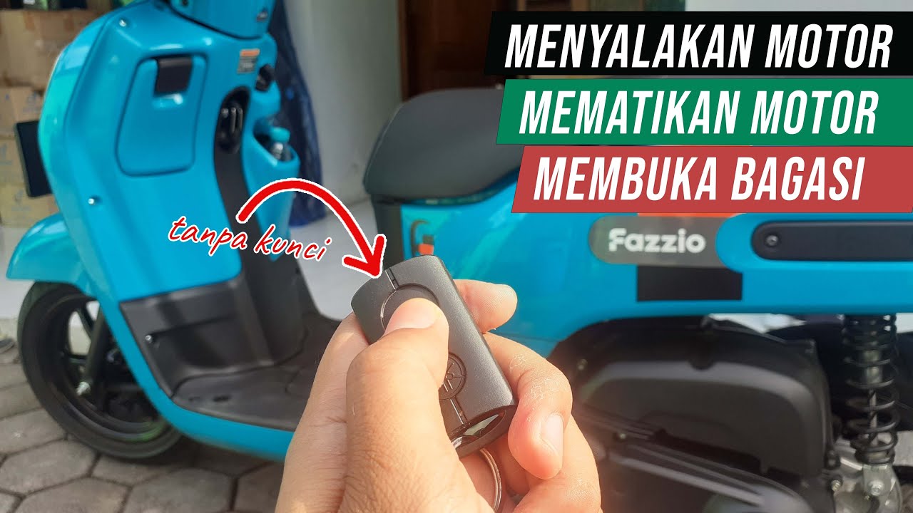 Cara Mengoperasikan Kunci Keyless Yamaha Fazzio 125