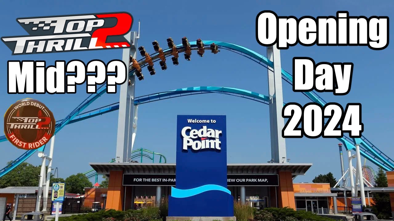 Cedar Point Opening Day 2024