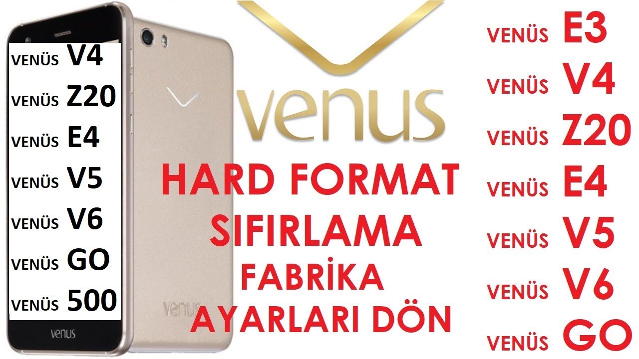 Vestel Venüs E3 | V4 | Z20 | E4 | V5 | V6 | GO | 500 FORMAT HARD RESET SIFIRLAMA