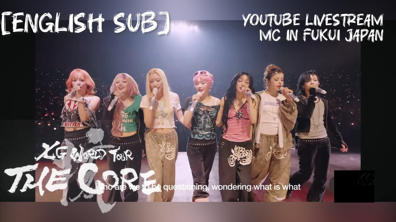 [English sub] XG MC the core tour in Fukui, livestream 