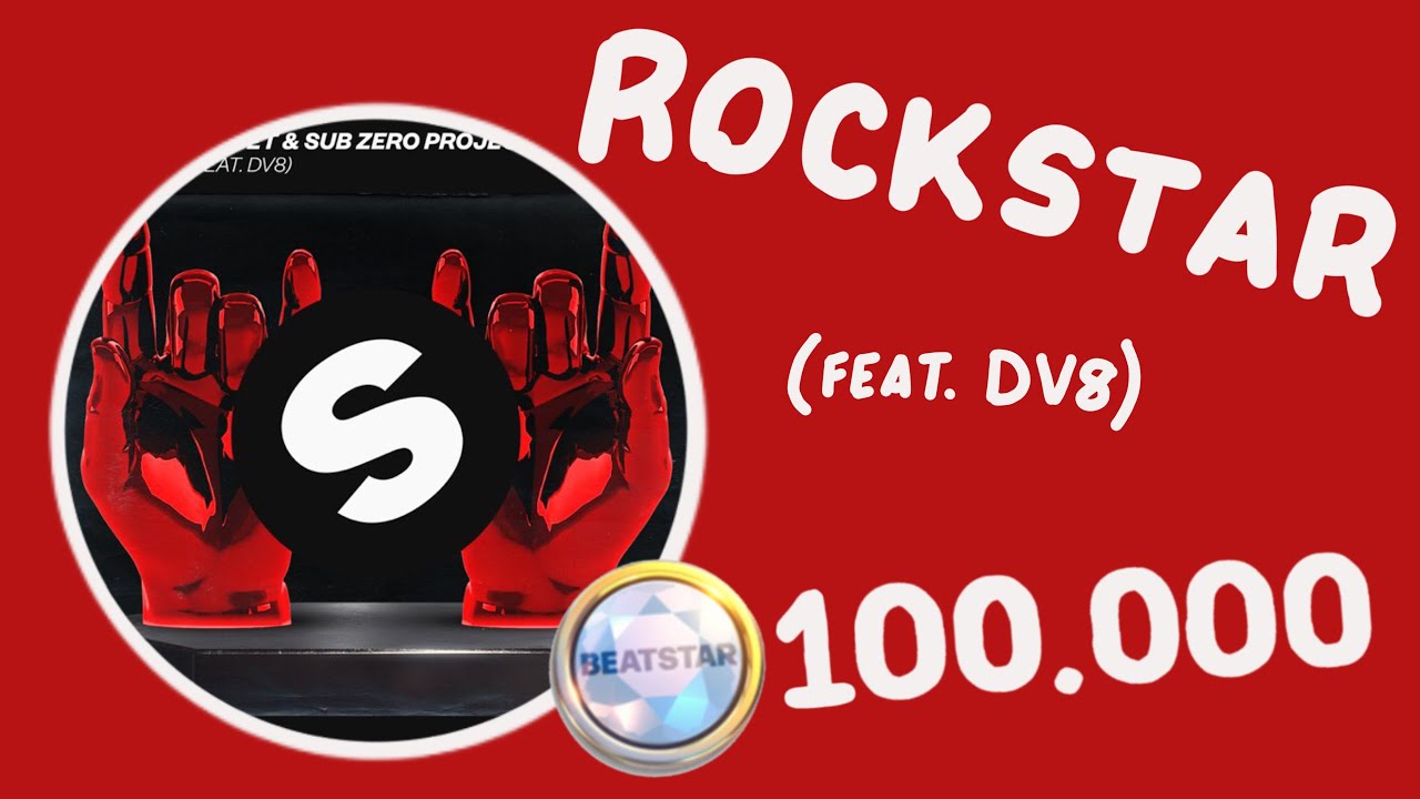 [Beatstar] Rockstar (feat. DV8) - Timmy Trumpet, Sub Zero Trumpet | Extreme Diamond Perfect 100000