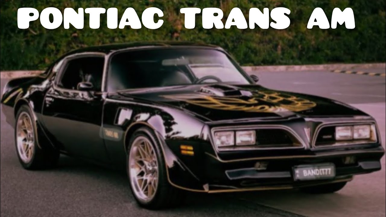 PONTIAC TRANS AM: BRUTALIDADE E DESIGN IC&Ocirc;NICO