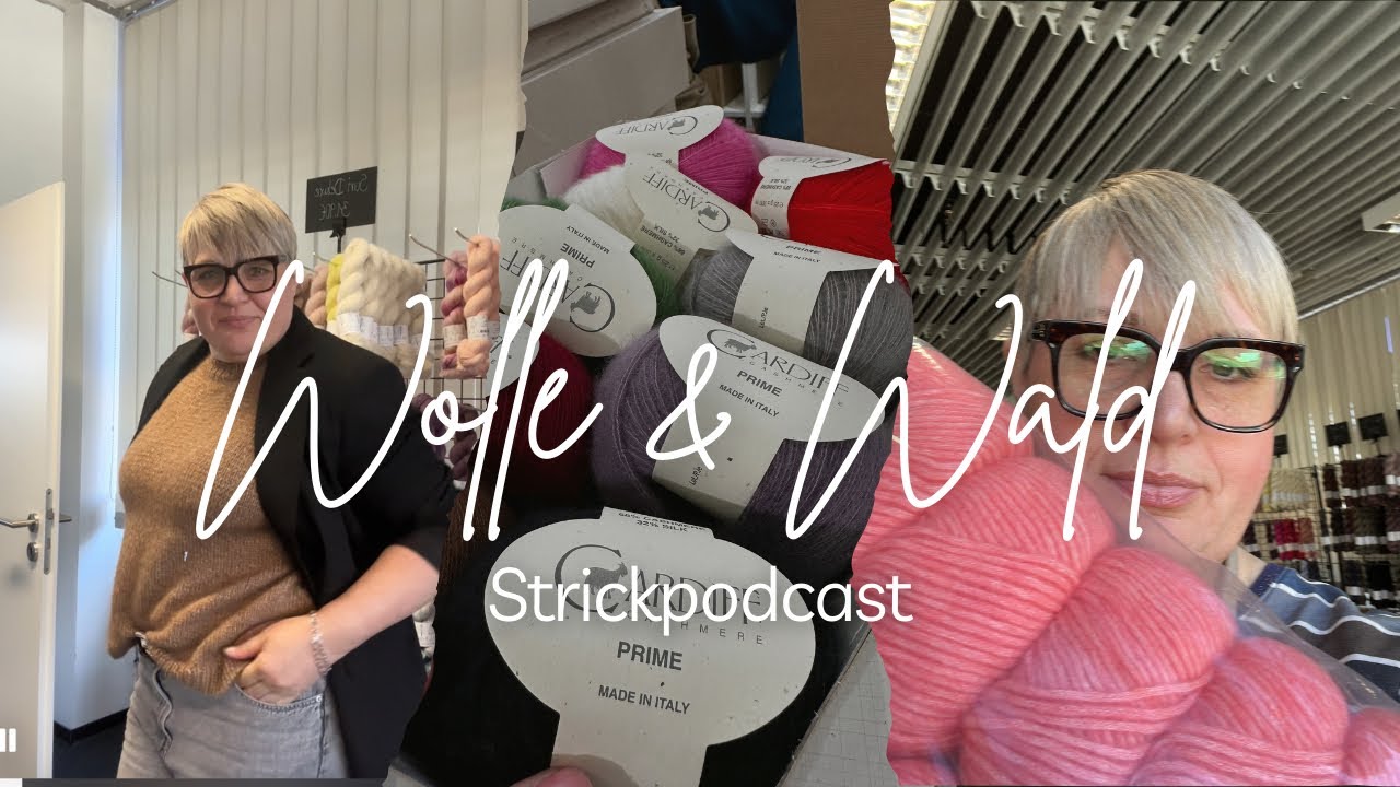 Wolle und Wald Strickpodcast #41