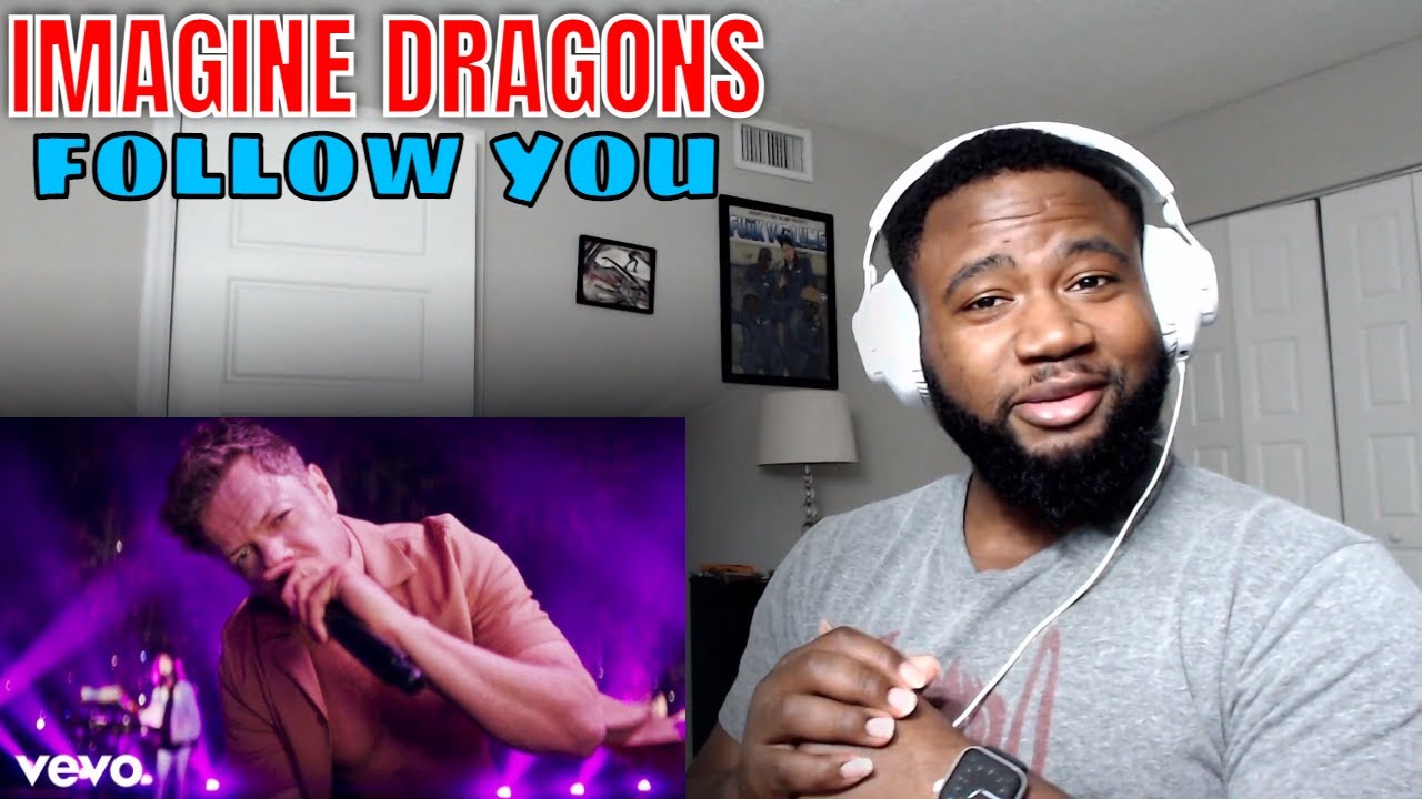 FIRST TIME HEARING Imagine Dragons - Follow You | REACTION