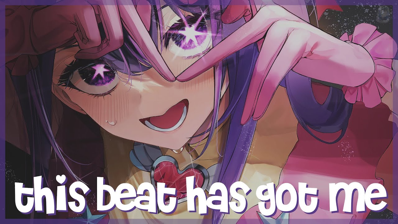 [Nightcore] S3RL -  This Beat Has Got Me
