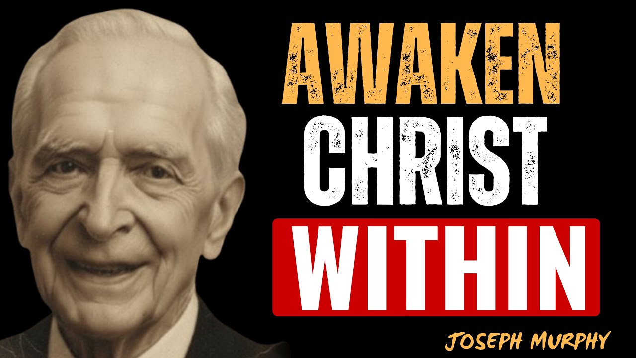 The Inner Christ Has Been Waiting &mdash; Activate the Power That Heals and Creates &ndash; Joseph Murphy