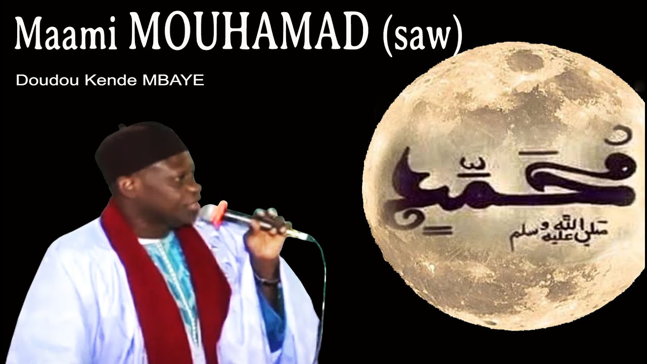 Maami Mouhamad (saw) _ Doudou Kende MBAYE
