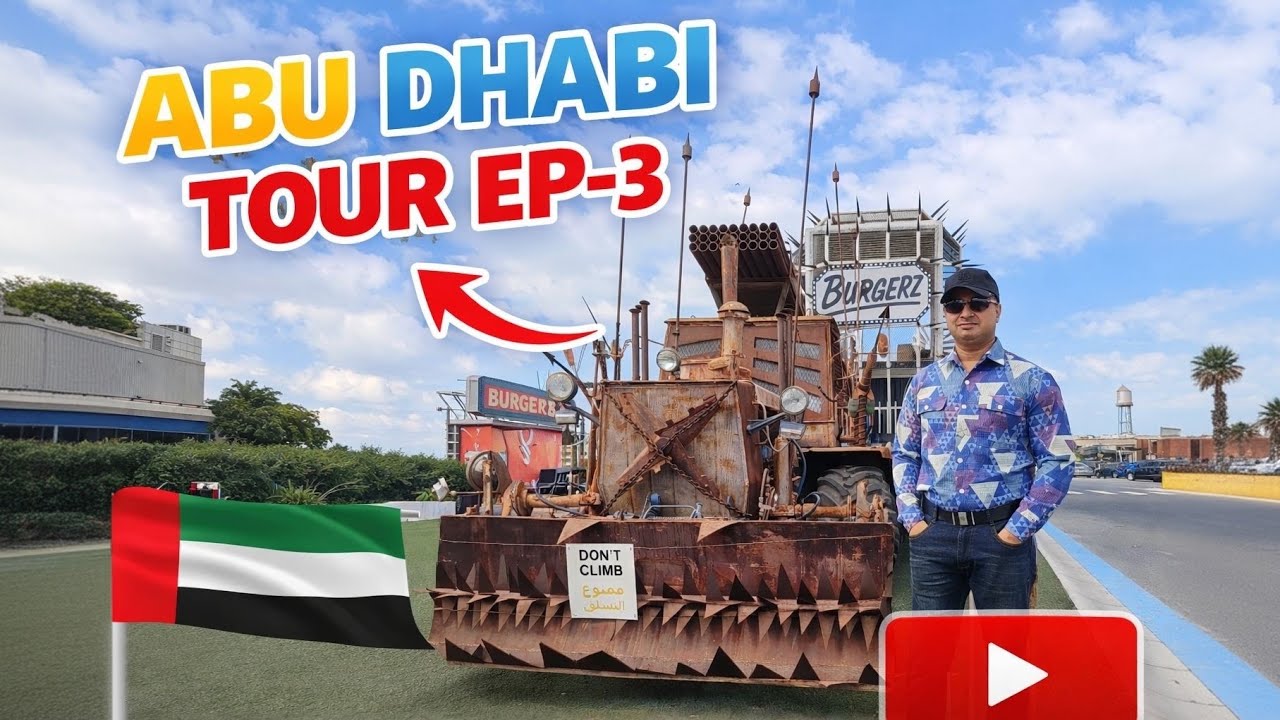 EP-3 || DUBAI TOUR 2026 || ABU DHABI TOUR || ABU DHABI 