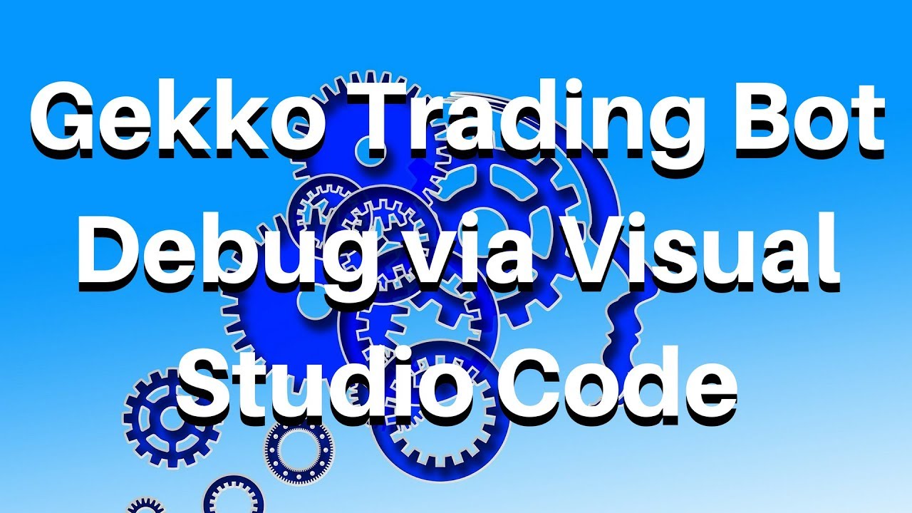 Gekko Trading Bot - Debug via Visual Studio Code