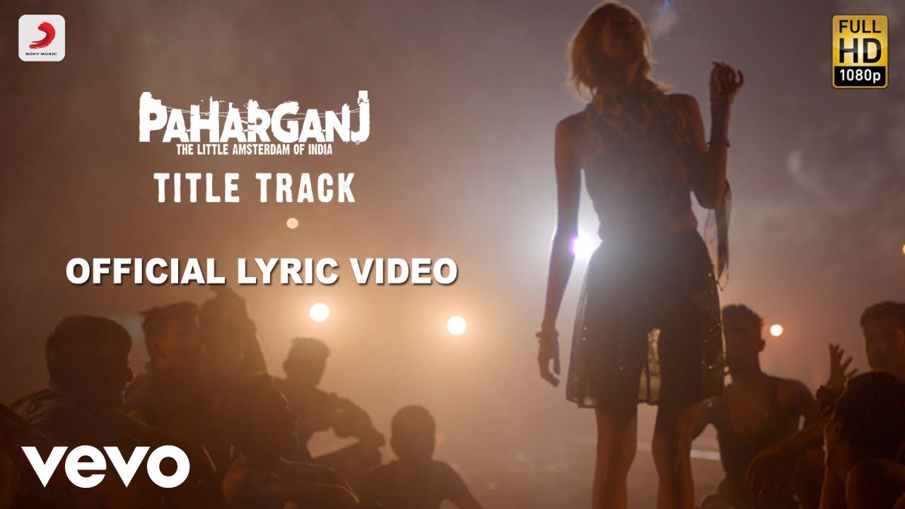 Paharganj Best Lyric Video - Brijesh Shandilya|Shilpa Surroch|Ajay Singha|Shellee