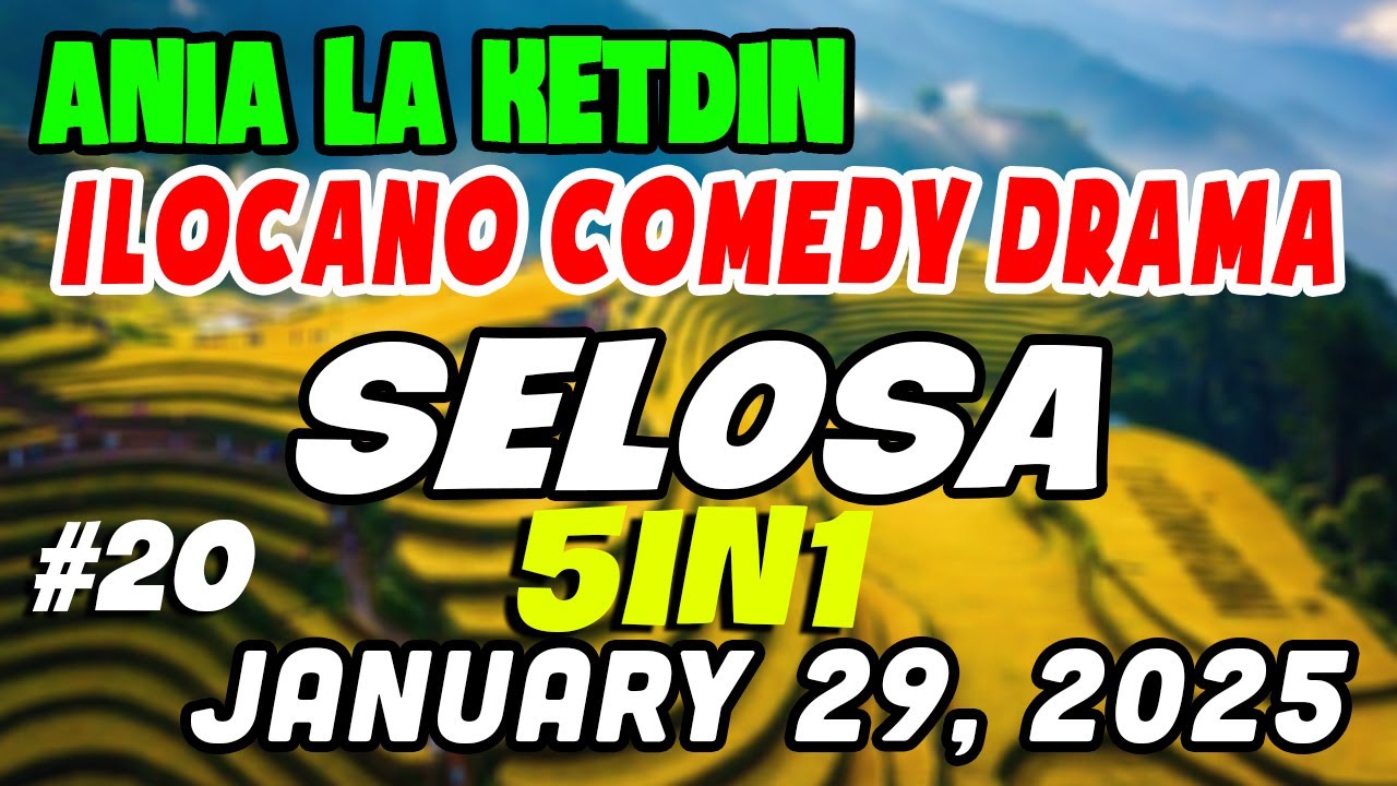 SELOSA | ANIA LA KETDIN Full | Best ILOCANO COMEDY DRAMA | KWENTONG ILOCANO Radio