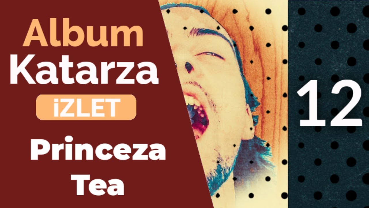 iZLET - Princeza Tea [album Katarza, 2019.]