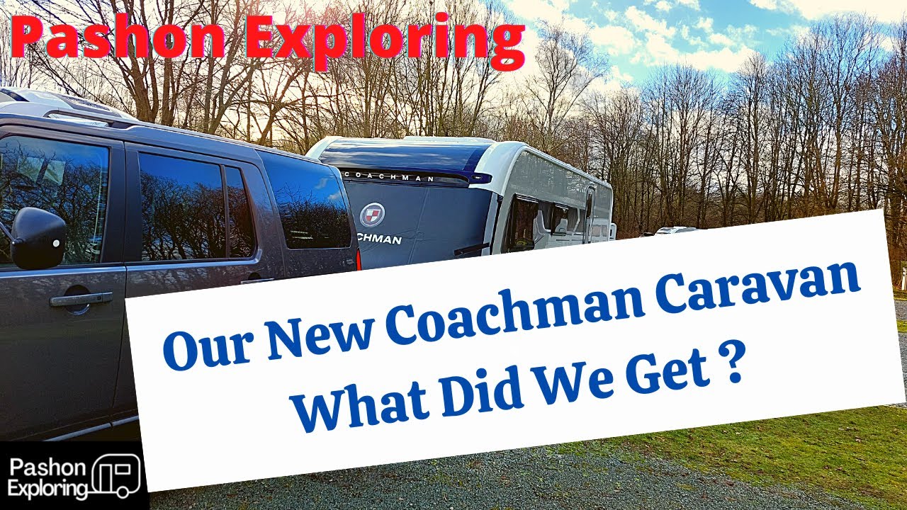 Our New Coachman Caravan a Laser 620 Xtra