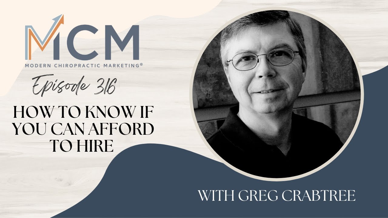 Ep. 316 / How to Know If You Can Afford to Hire with Greg Crabtree