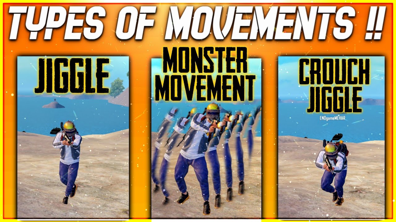 Types of movements | Jiggle, monster movement, Crouch and jiggle which is the best in pubg mobile?