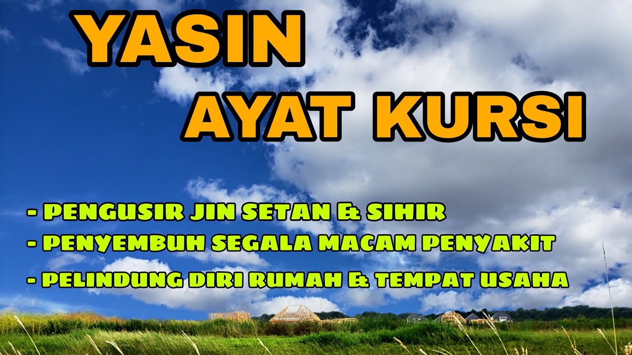 YASIN DAN AYAT KURSI MERDU PENGUSIR JIN SETAN SIHIR DAN PENYEMBUH SEGALA MACAM PENYAKIT ‼️
