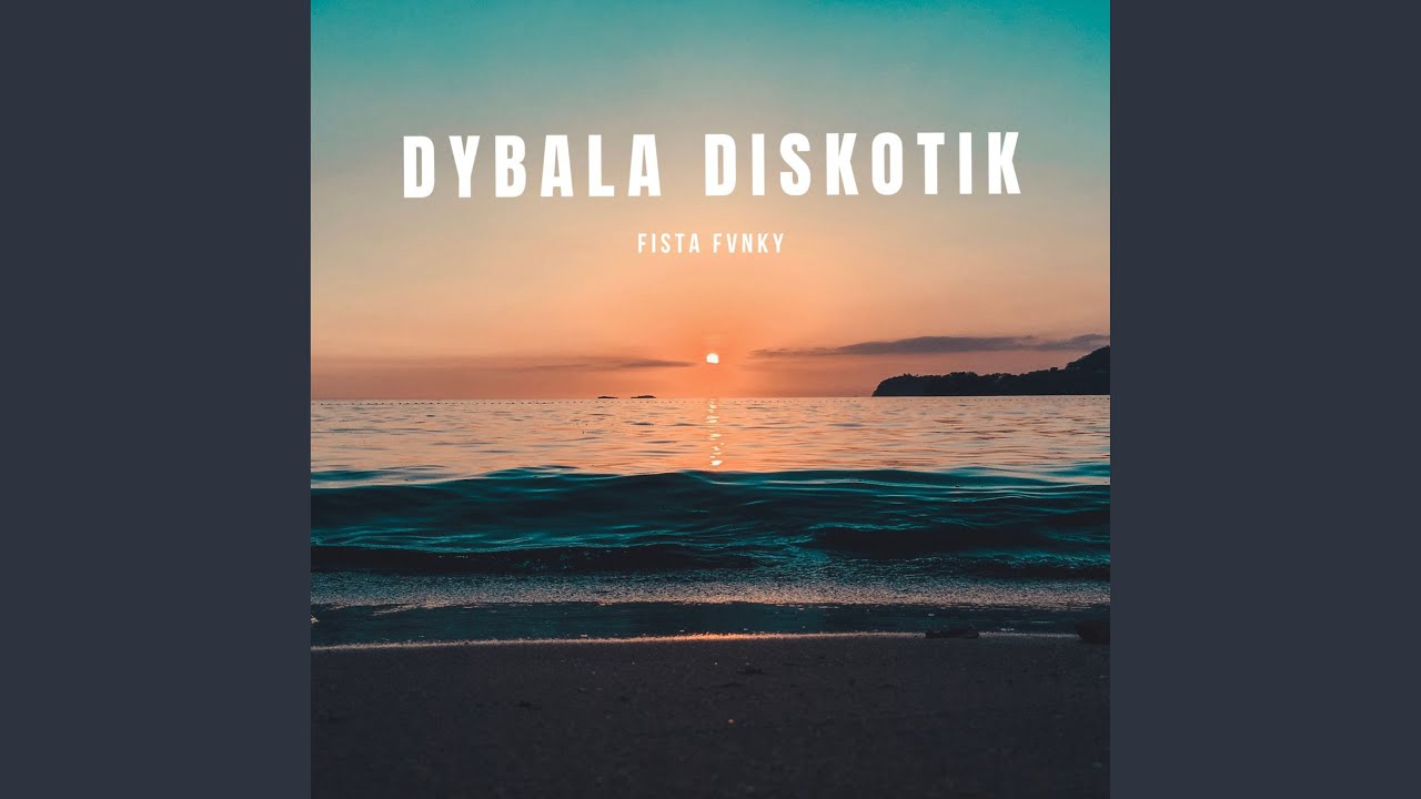 Dybala Diskotik