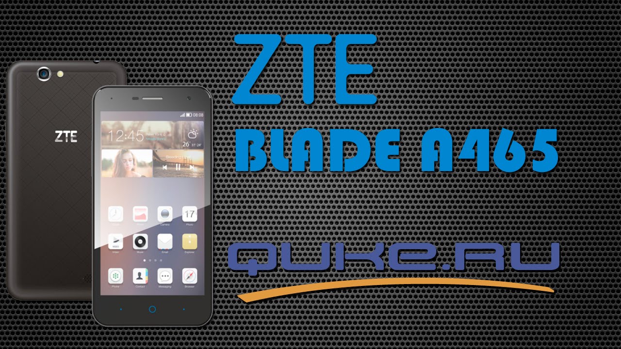 Обзор ZTE Blade A465 ◄ Quke.ru ►