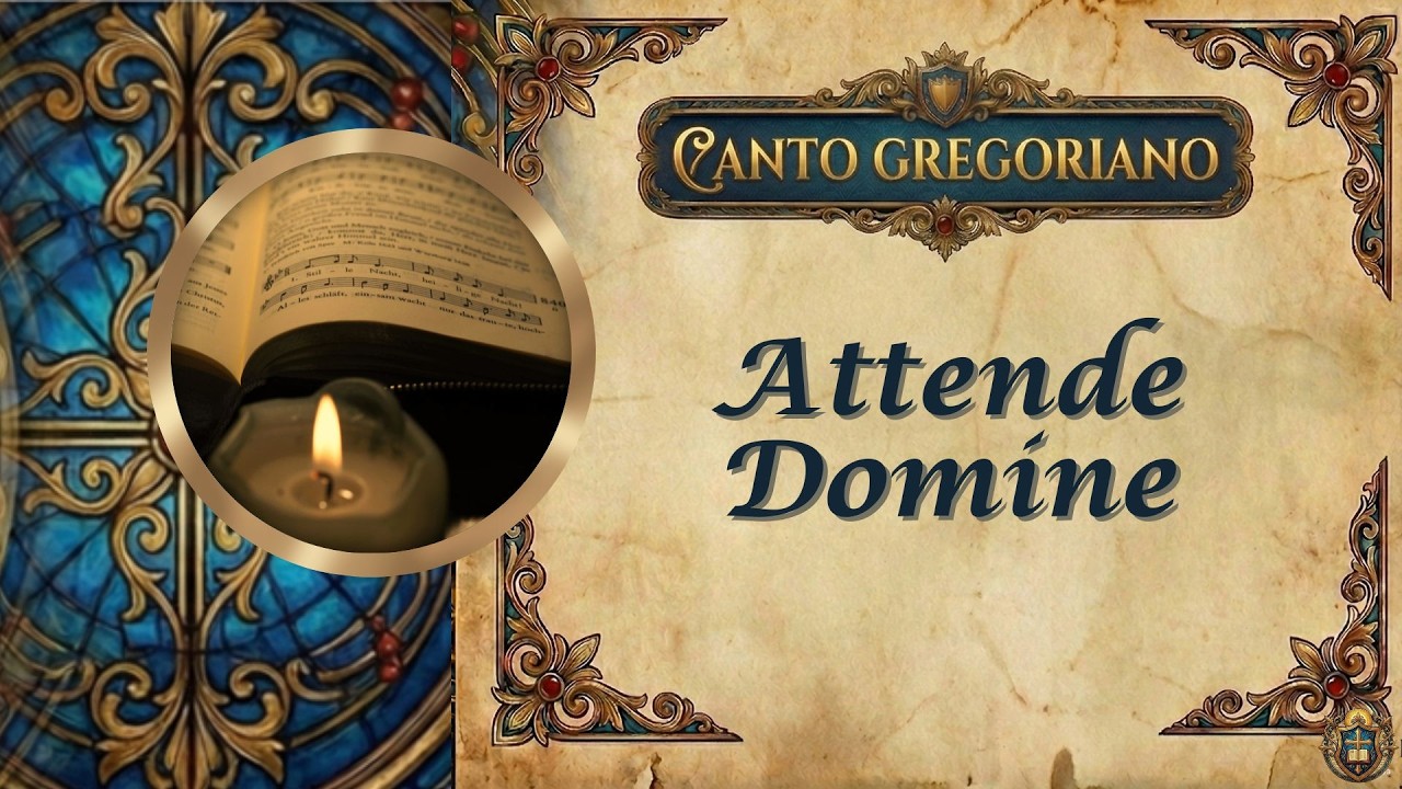 Attende Domine | Canto Gregoriano da Quaresma | Música Sacra