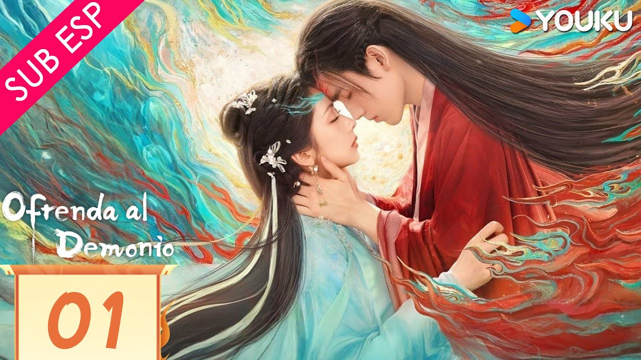 【SUB ESP】Ofrenda al Demonio EP01 | Arthur Chen / Wang Yinglu / Wang Yiting | YOUKU