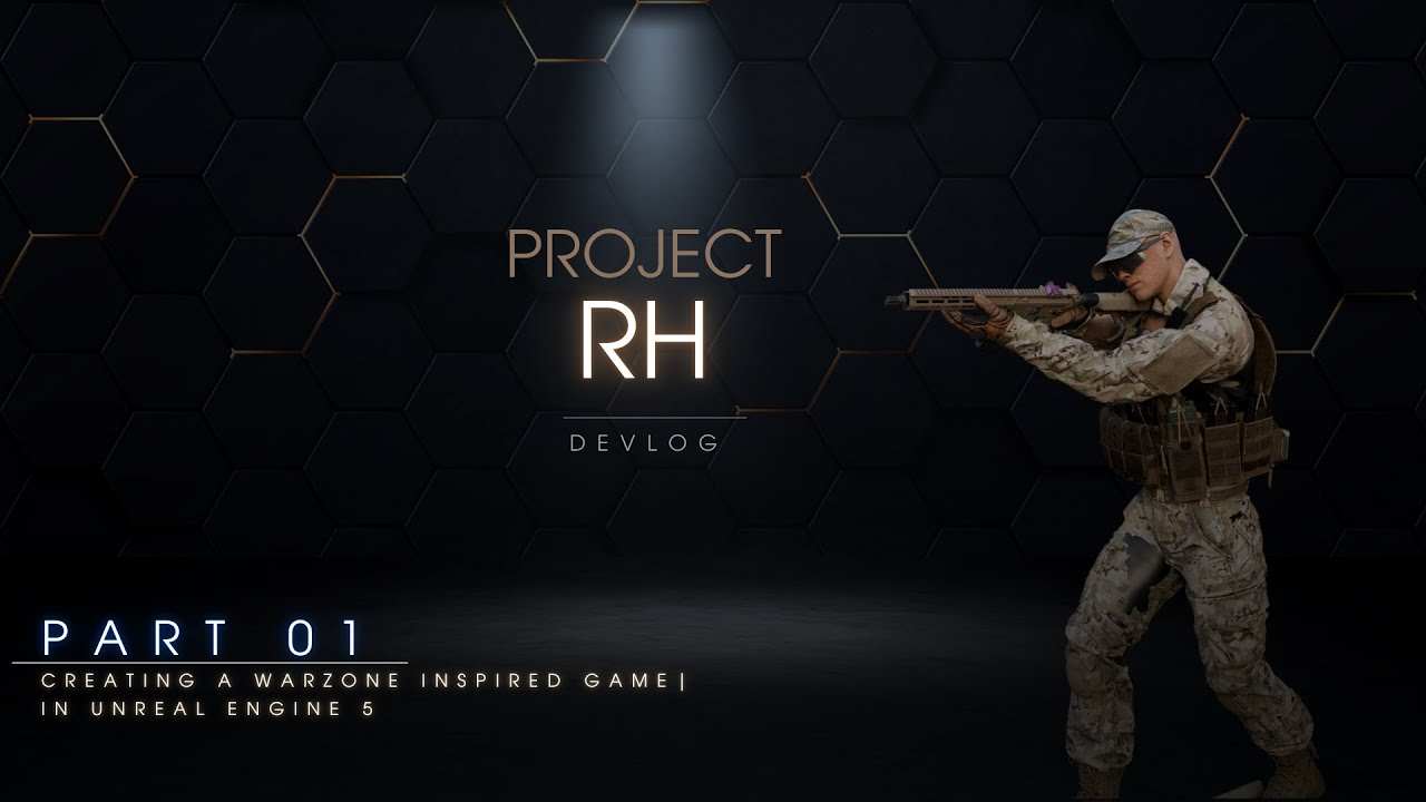Project RH: Introduction | Creating a Warzone(MW19)-style Game | Devlog#1