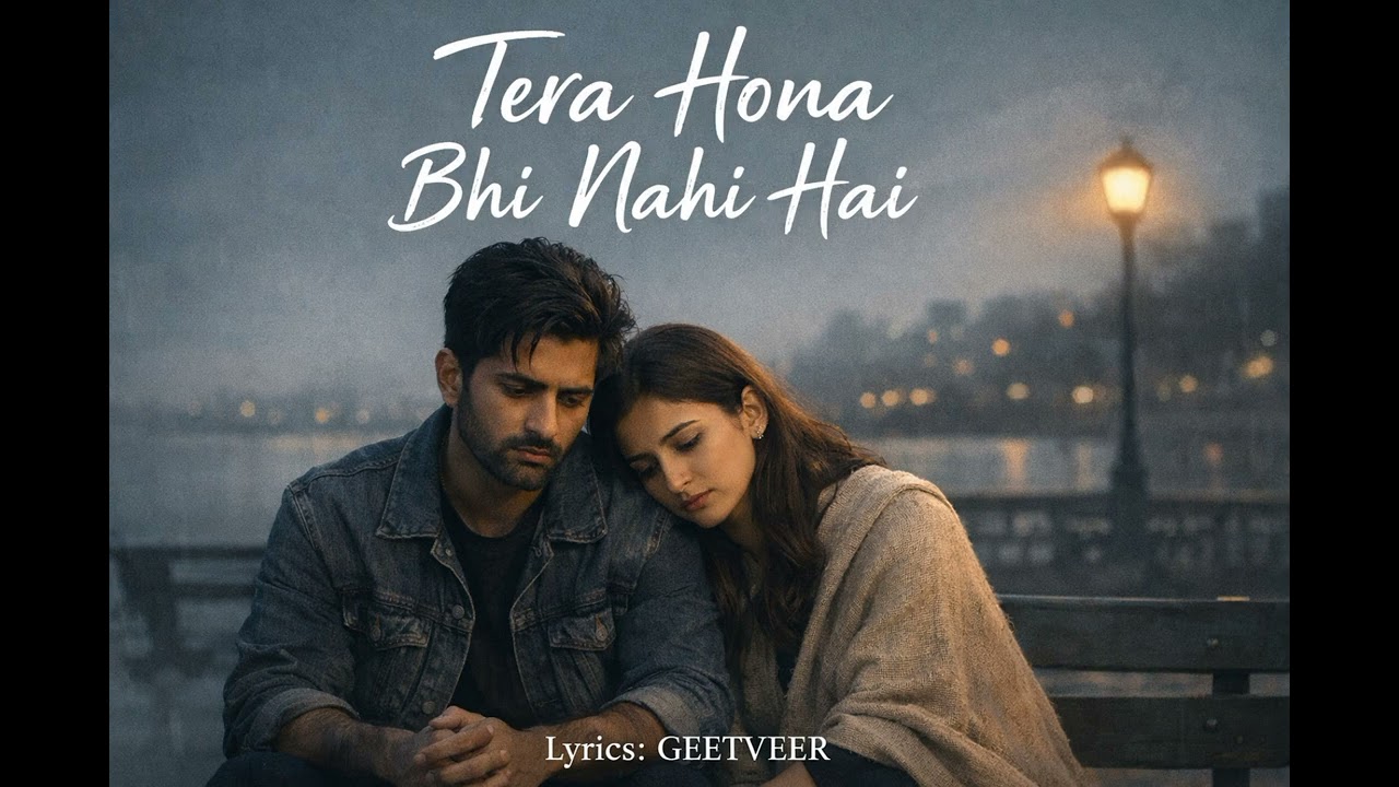 Tera Hona Bhi Nahi Hai | Broken Heart Song। GEETVEER