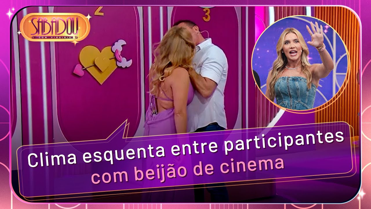 Participante protagoniza beijão com pretendente | Sabadou com Virginia (26/04/25)