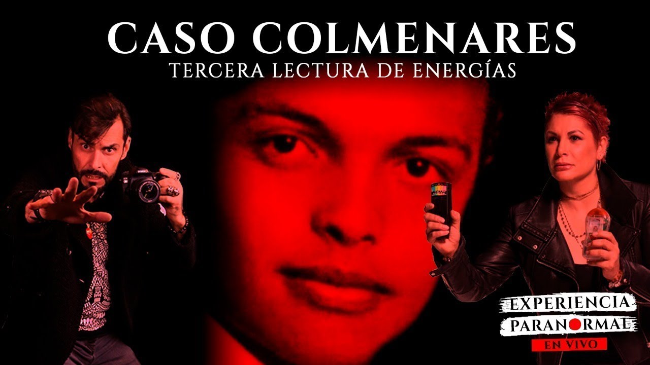 La verdad detr&aacute;s del CASO COLMENARES y las energ&iacute;as en el VIRREY