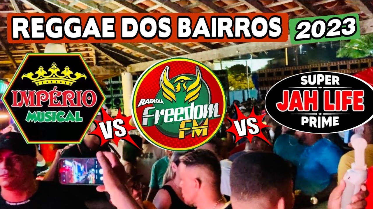 Império Musical x Freedom Fm x Jah Life Prime 💪