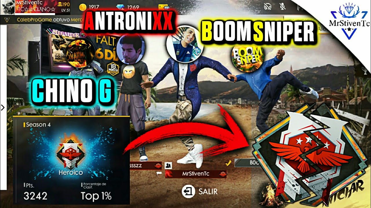 ARRIESGANDO EL HEROICO CON BOOM SNIPER, ANTRONIXX Y EL CHINO LOCO ●FREE FIRE●
