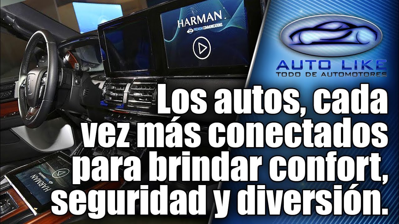 Los autos, cada vez m&aacute;s conectados para brindar confort, seguridad y diversi&oacute;n.