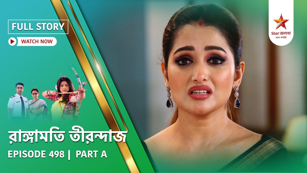 Full Story | Rangamati Tirandaj | Episode 498 | Part A