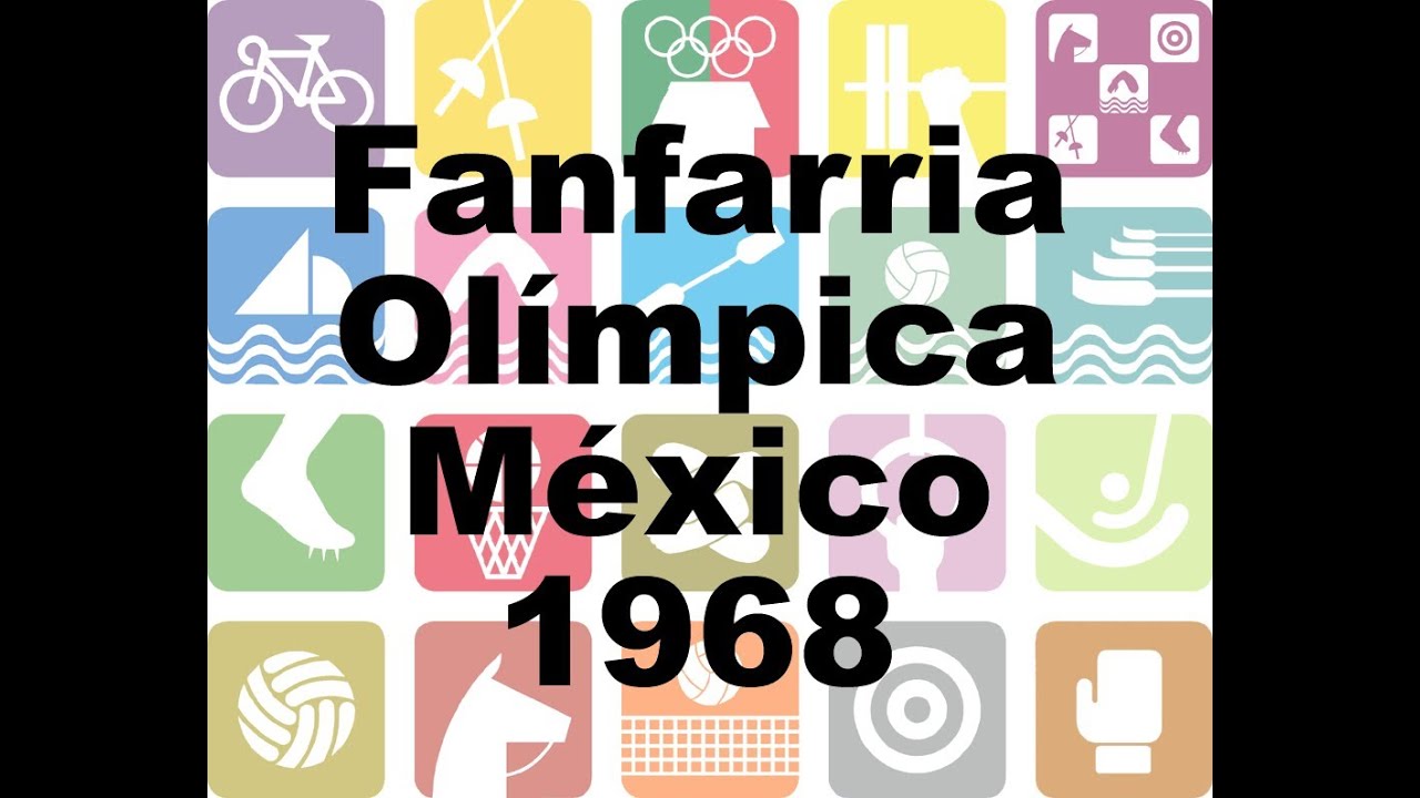 Fanfarria Olímpica México 68