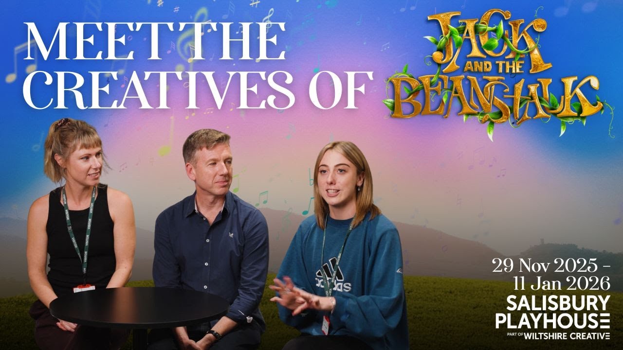 Meet the Creatives | Jack and the Beanstalk | 29 Nov 25 – 11 Jan 26 | Salisbury Playhouse