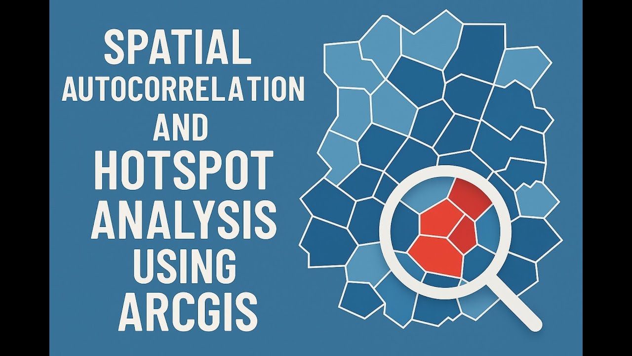 Spatial Autocorrelation and Hotspot Analysis Using ArcGIS