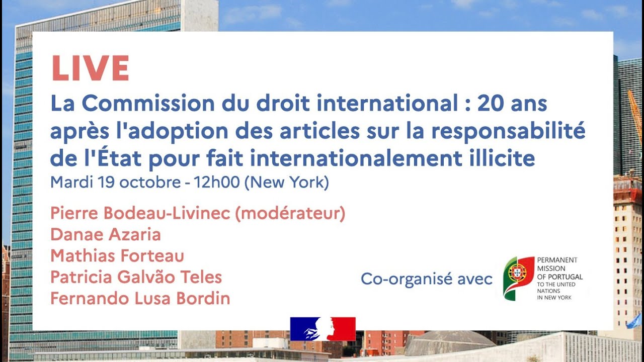 La CDI : 20 ans après l'adoption des articles sur la responsabilité de l'État pour fait illicite