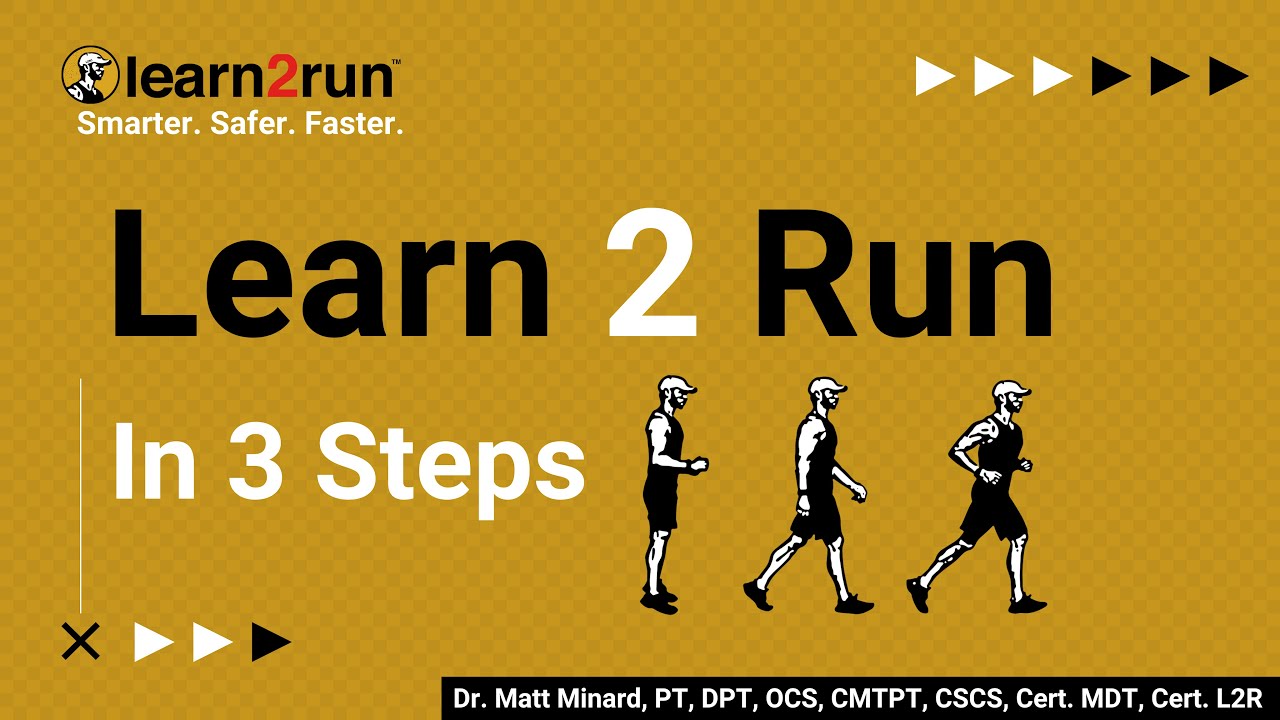 Learn 2 Run in 3 Steps